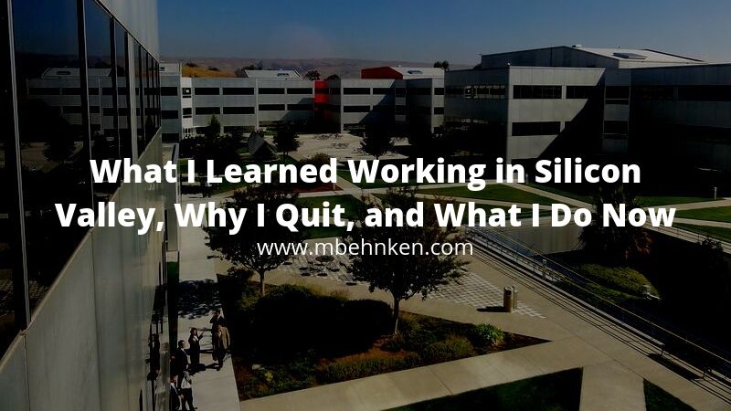 What I Learned Working in Silicon Valley