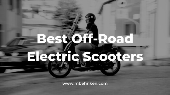 Best Off-Road Electric Scooters